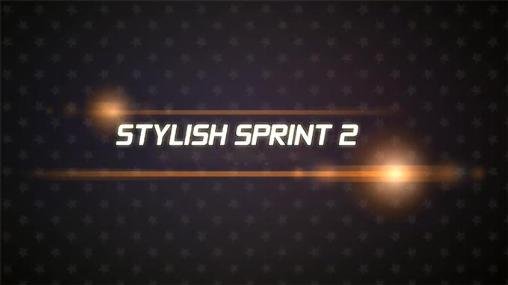 game pic for Stylish sprint 2